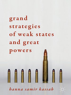 cover image of Grand Strategies of Weak States and Great Powers